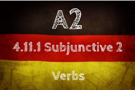 :: German Subjunctive 2 (Konjunktiv 2) :: │ German Grammar Easy